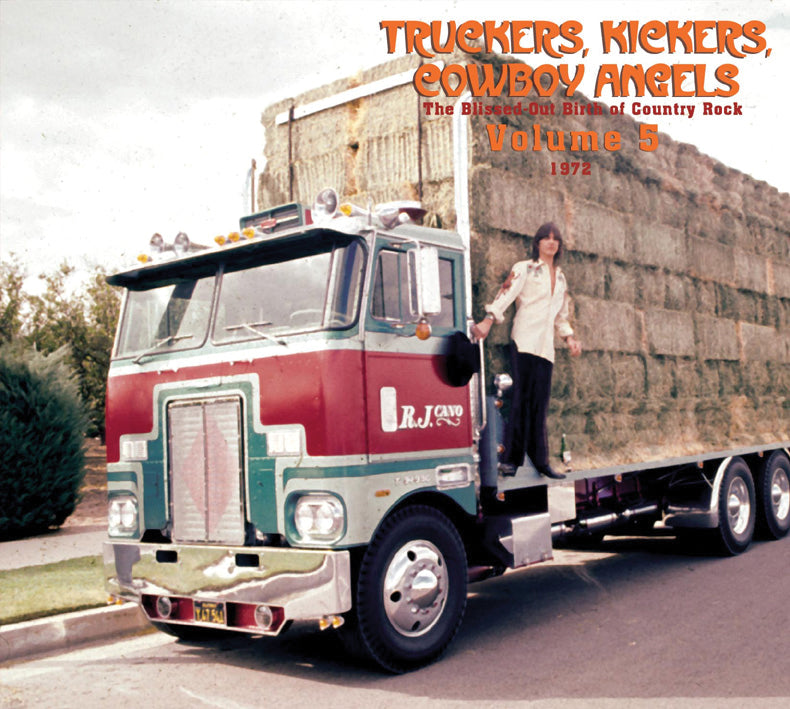 Truckers, Kickers, Cowboy Angels 1972, Vol. 5 (CD)