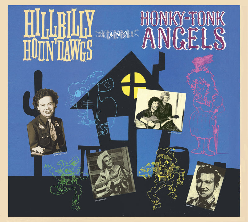 Hillbilly Houn' Dawgs And Honky-tonk Angels (CD)