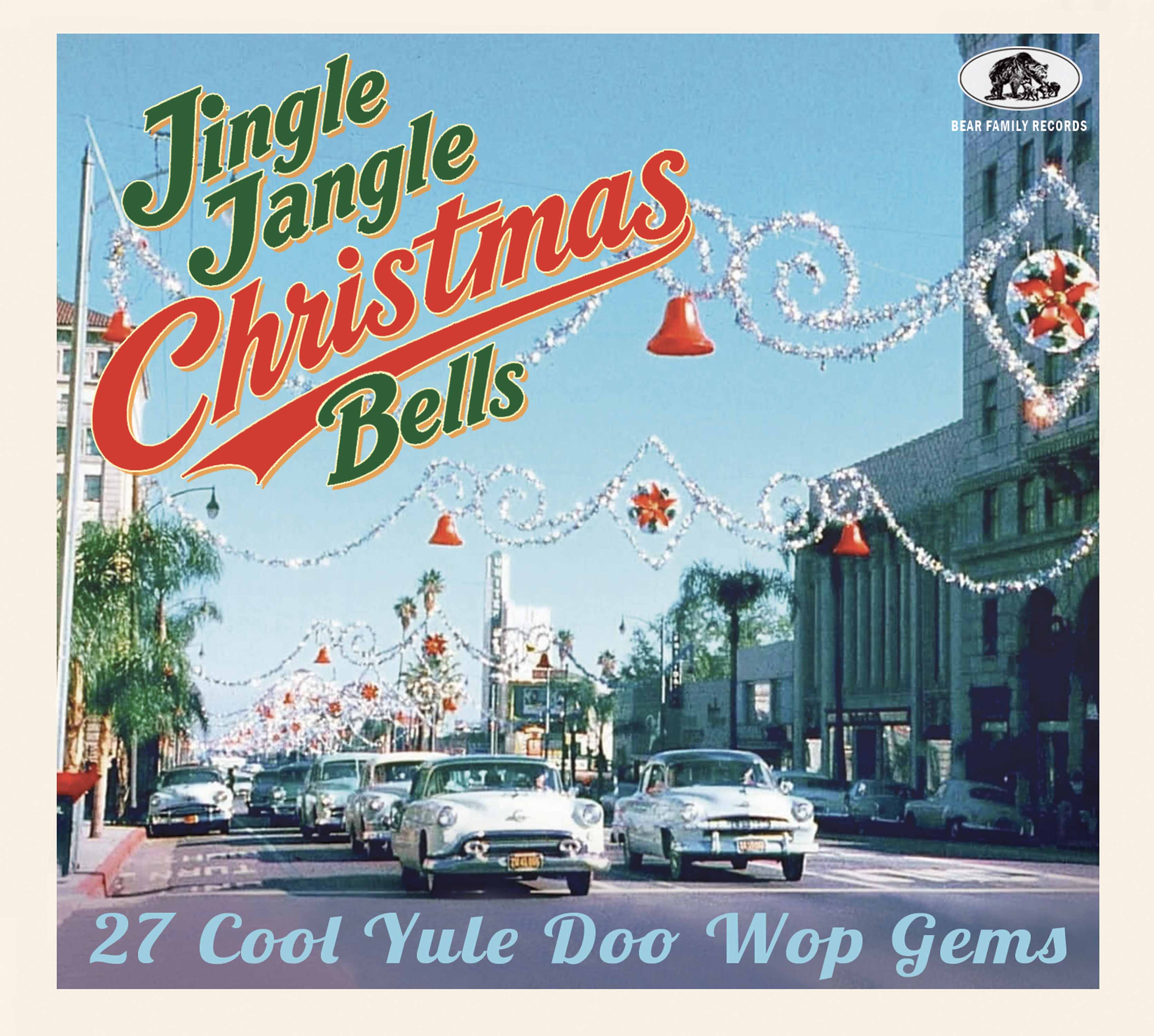 Various Artists Jingle Jangle Christmas Bells: 27 Cool Yule Doo
