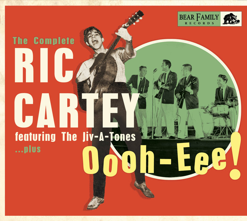 Ric Cartey - Oooh-eee: The Complete Ric Cartey Featuring The Jiv-A-Tones..Plus (CD)