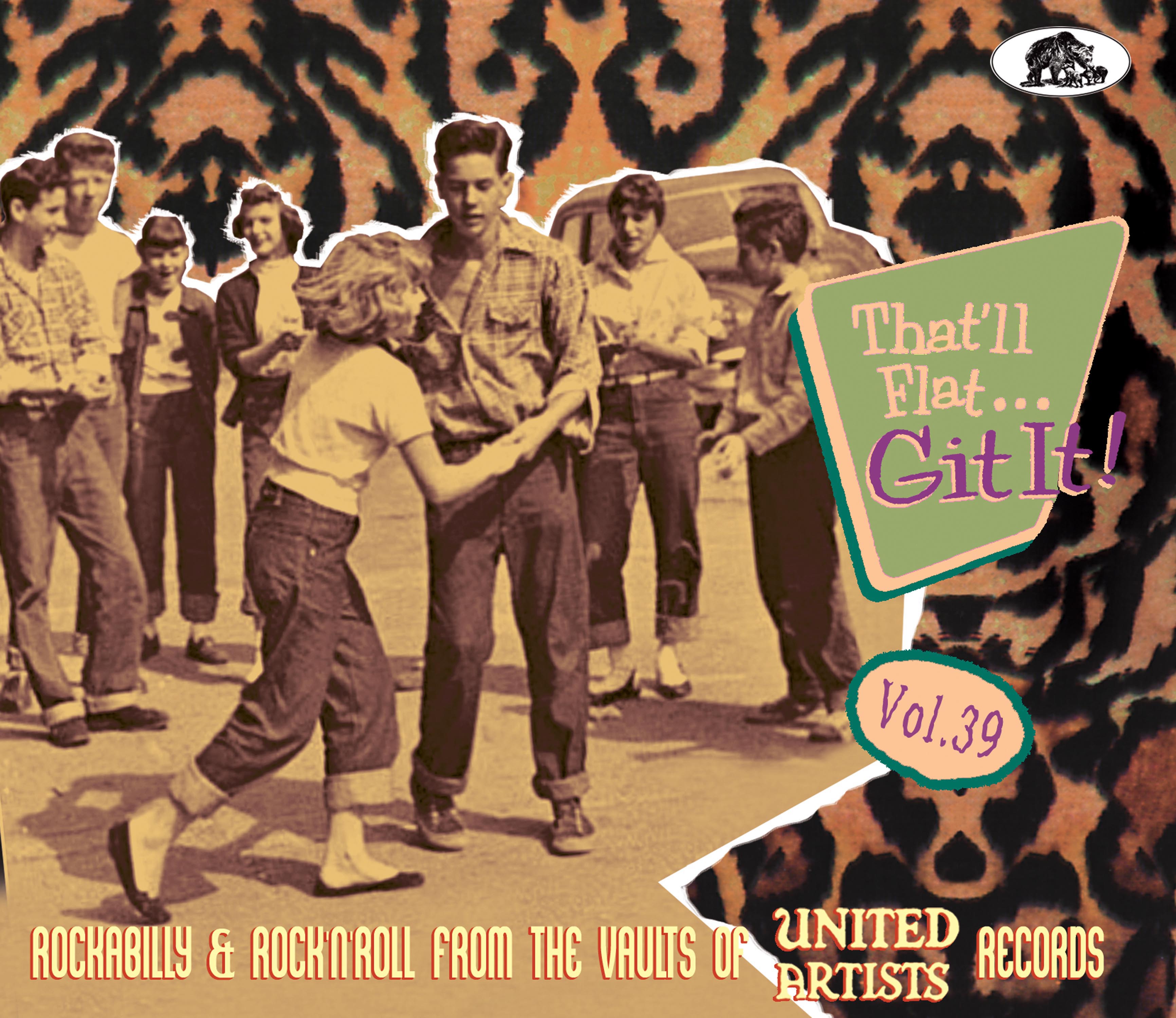 That'll Flat Git It! Vol. 39: Rockabilly & Rock 'n' Roll From The Vaults Of UA Records (CD)