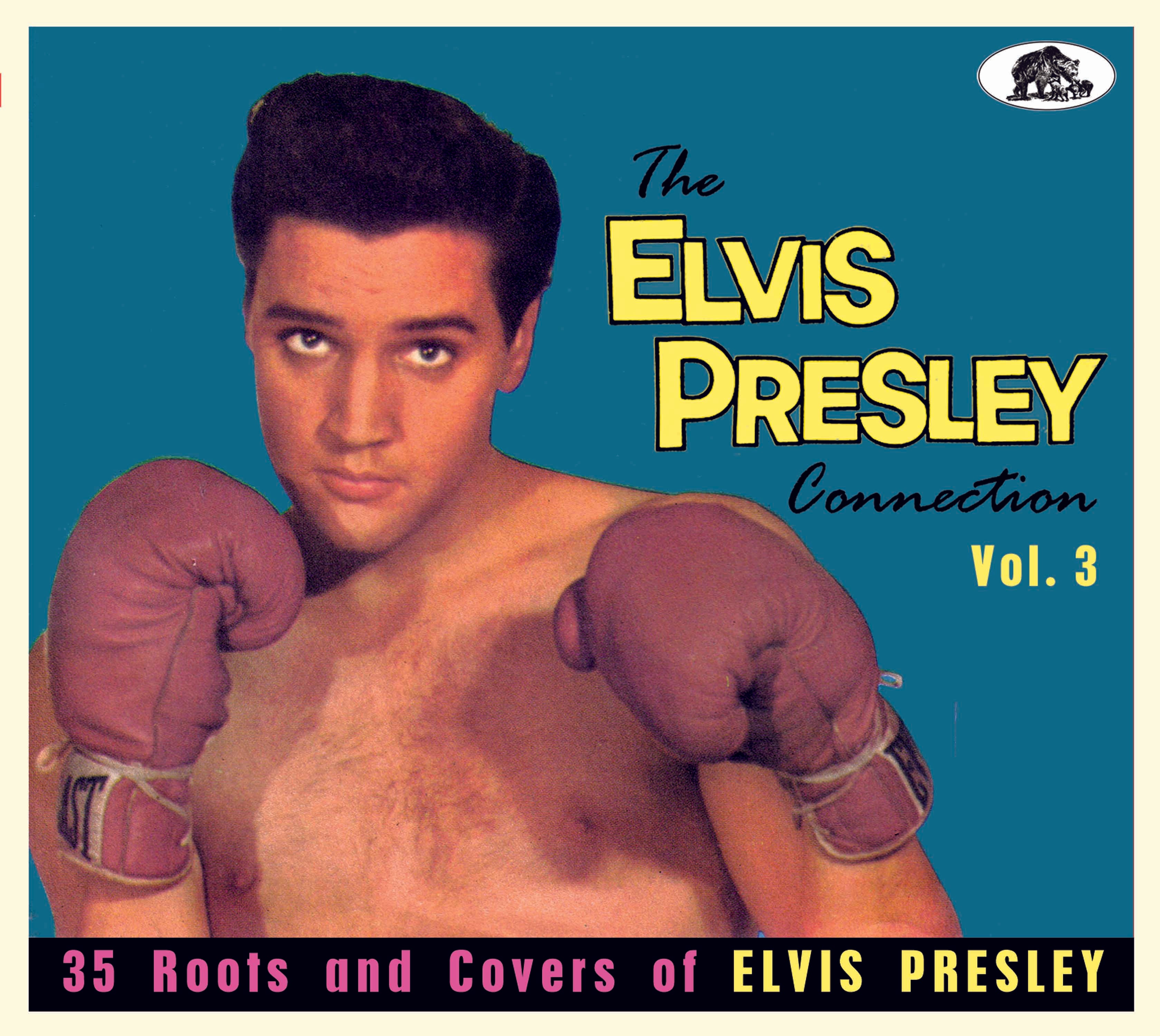 The Elvis Presley Connection, Vol. 3: 35 Roots And Covers Of Elvis Presley (CD)