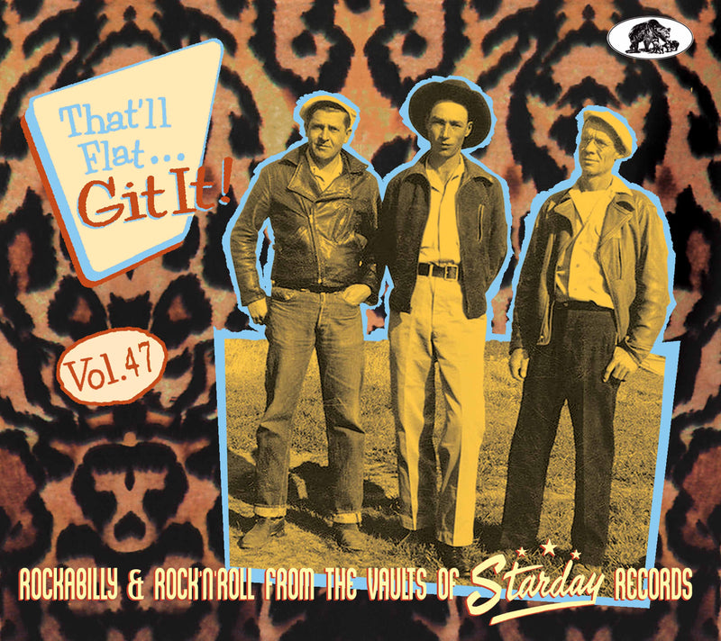 That'll Flat Git It! Vol. 47: Rockabilly & Rock 'n' Roll From The Vaults Of Starday Records (CD)