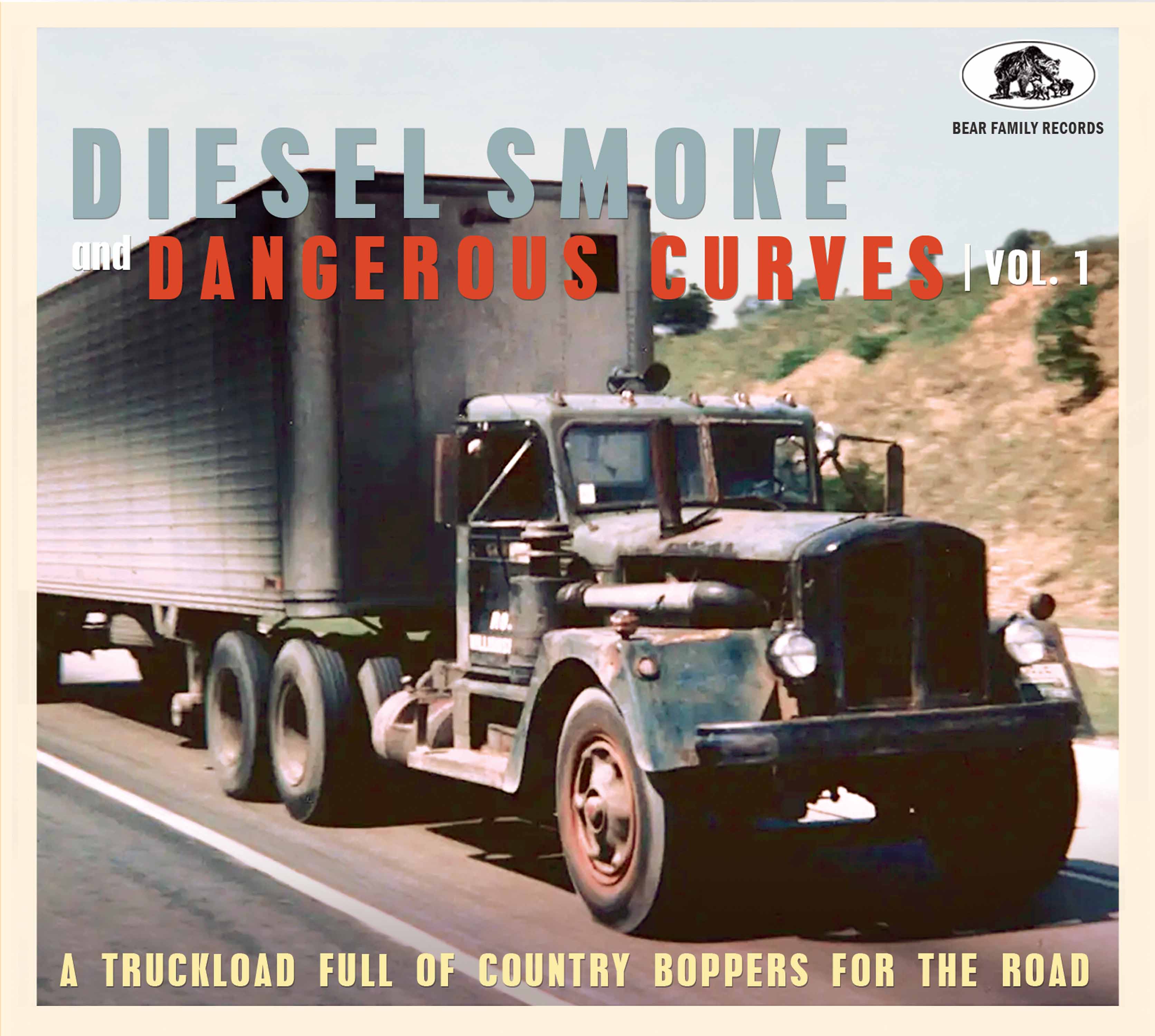 Diesel Smoke And Dangerous Curves Vol.1: A Truckload Full Of Country Boppers For The Road (CD)