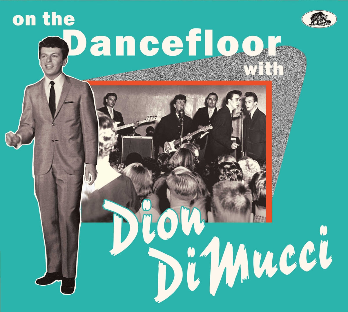 Dion - On The Dancefloor With Dion DiMucci (CD)