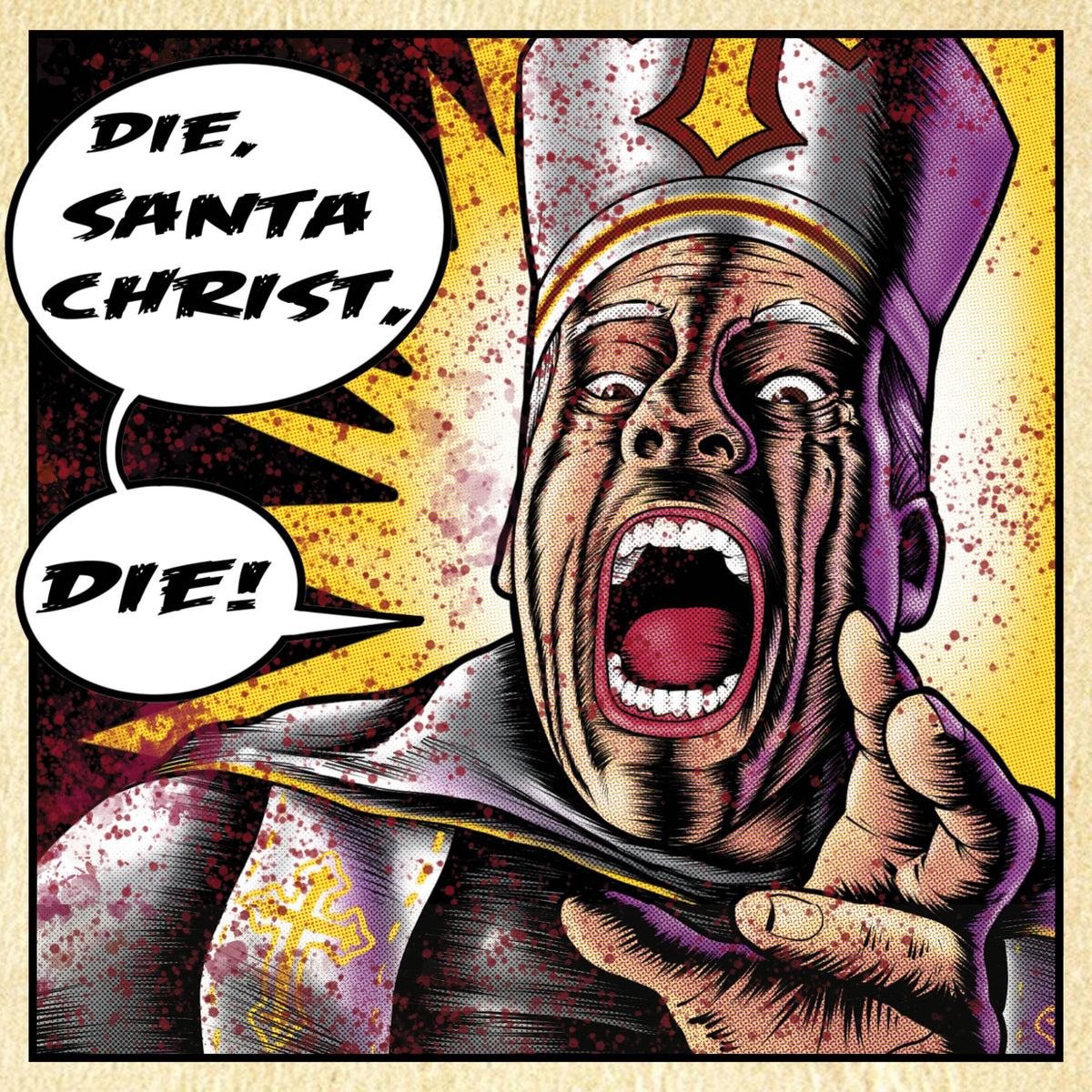 Santa Christ - Die, Santa Christ, Die! (CD)