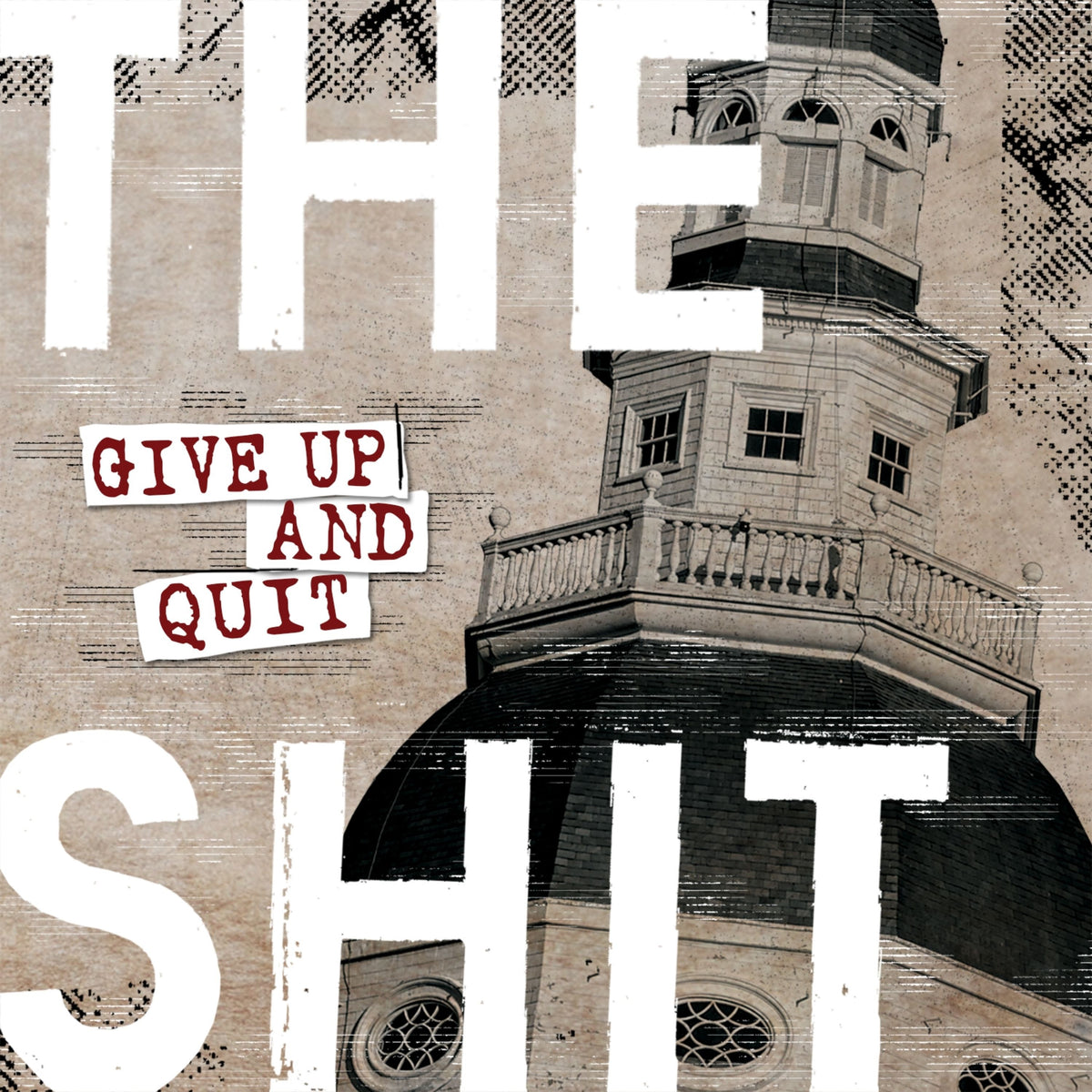 The Shit - Give Up and Quit (2022 Remaster) (CD)