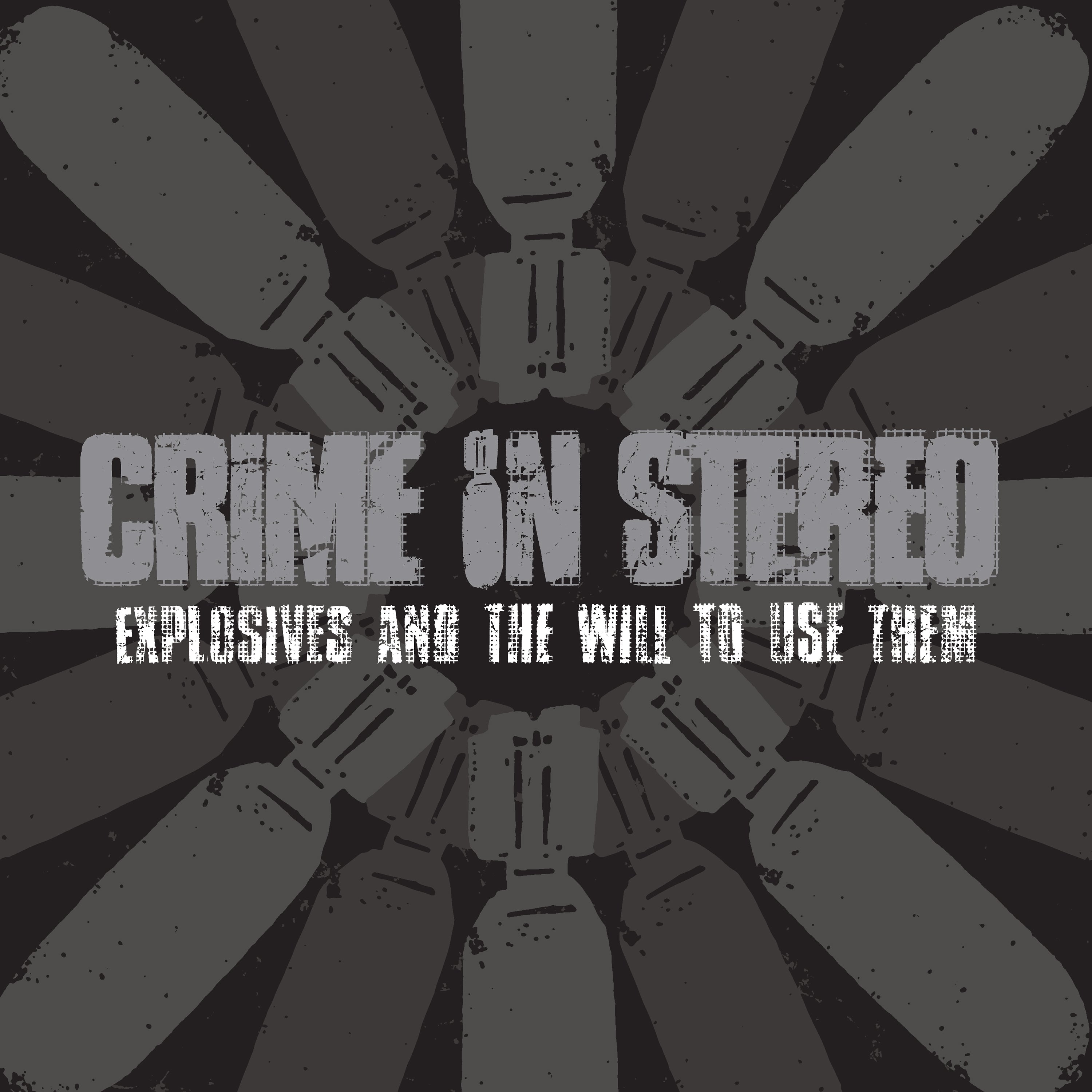 Crime In Stereo - Explosives and the Will To Use Them (Sweet Tart) (LP)