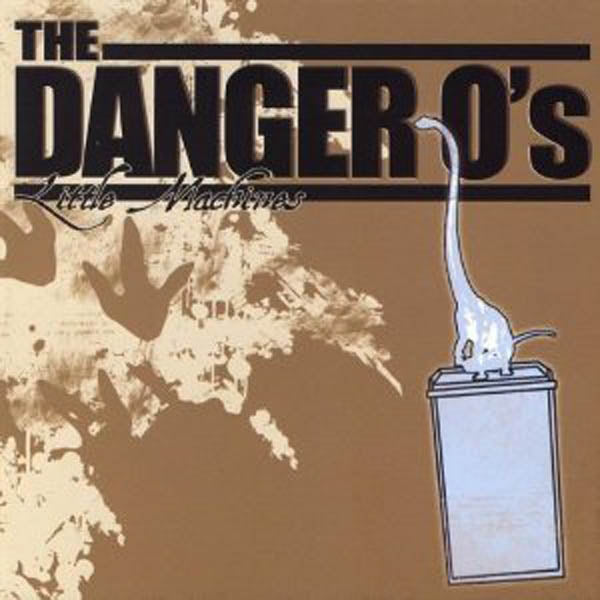 Danger O's - Little Machines (CD)