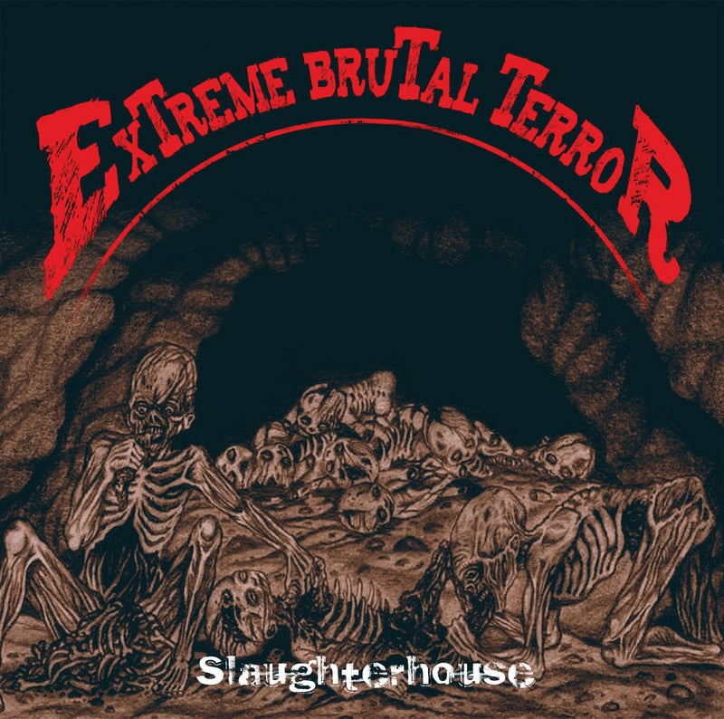 Extreme Brutal Terror - Slaughterhouse (CD)