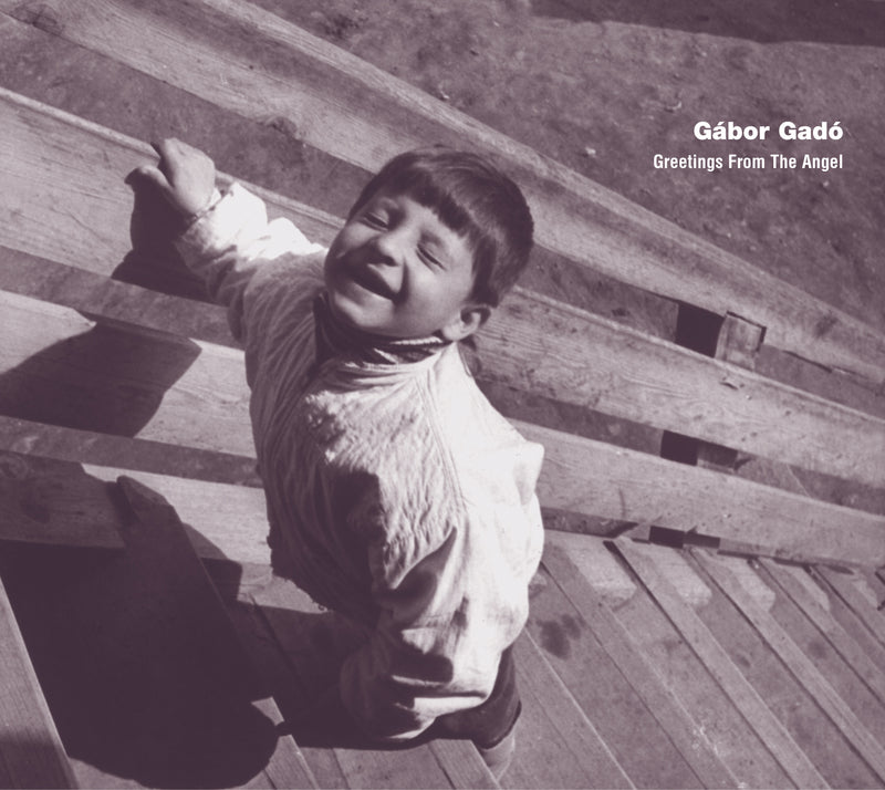 Gabor Gado - Greetings From The Angel (CD)
