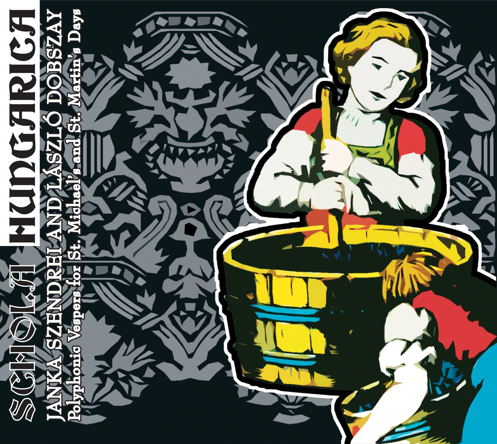 Schola Hungarica / Dobszay, Laszlo / Szendrei, Janka - Poliphonic Vespers For St. Martin's And St. Michael's Days (CD)