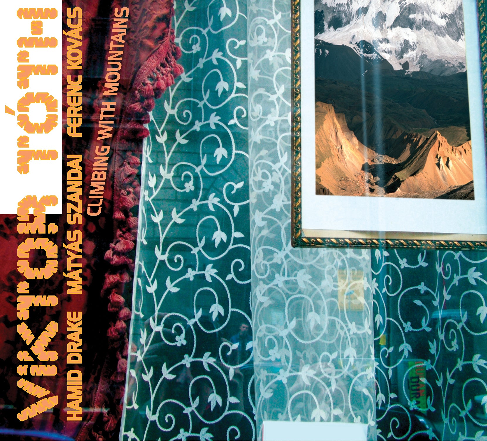 Toth, Viktor / Szandai, Matyas / Drake, Hamid - Climbing With Mountains (CD)
