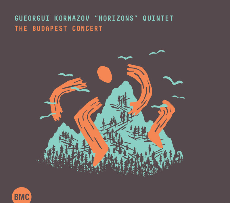 Georgi Kornazov's Horizons Quintet - The Budapest Concert (CD)