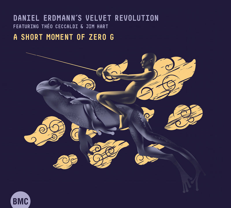 Daniel Erdmann's Velvet Revolution - A Short Moment Of Zero G (CD)