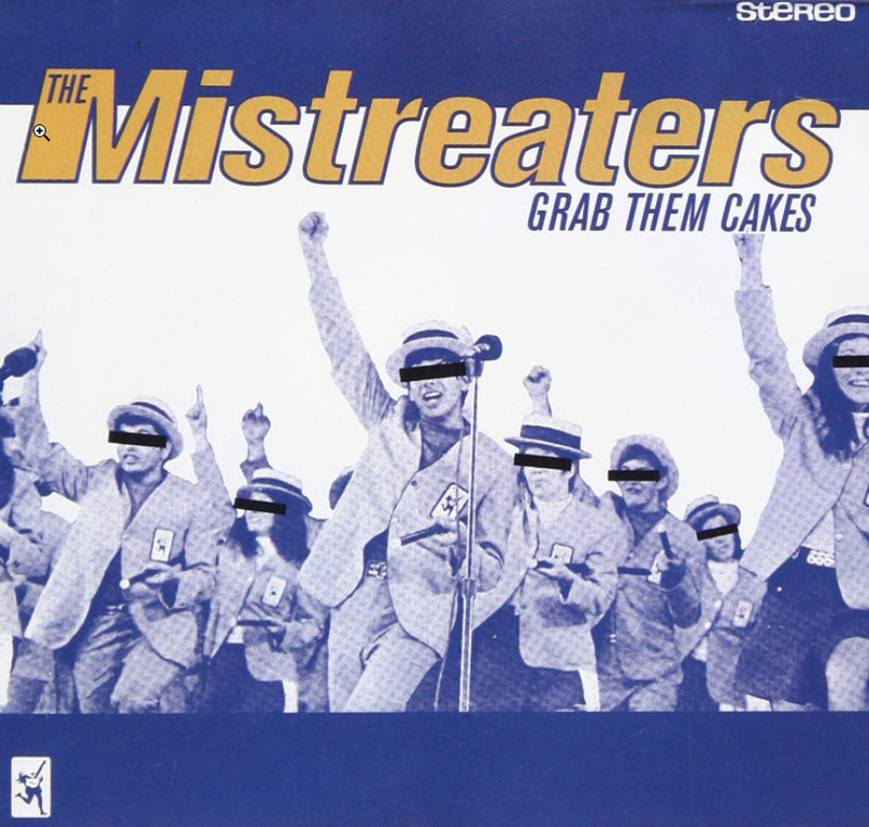 Mistreaters - Grab Them Cakes (CD)