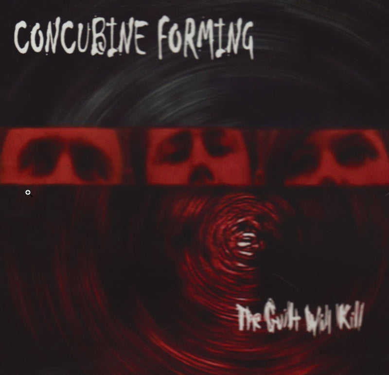 Concubine Forming - The Guilt Will Kill (CD)