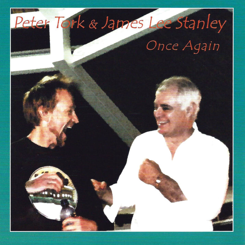 Peter Tork - Once Again: Peter Tork & James Lee Stanley (CD)