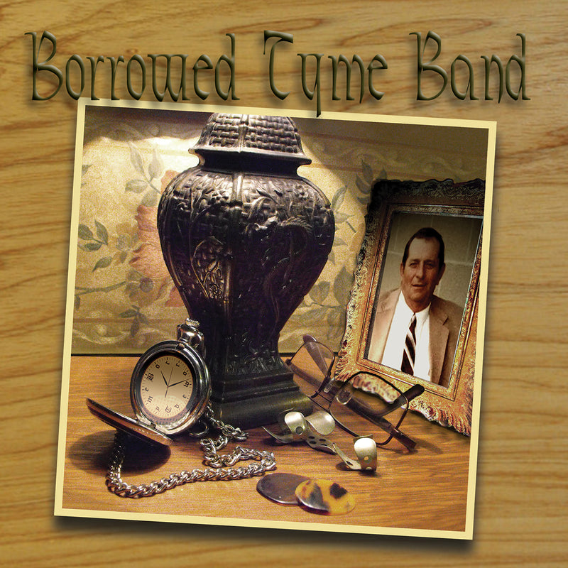 Borrowed Tyme Band - Borrowed Tyme Band (CD)