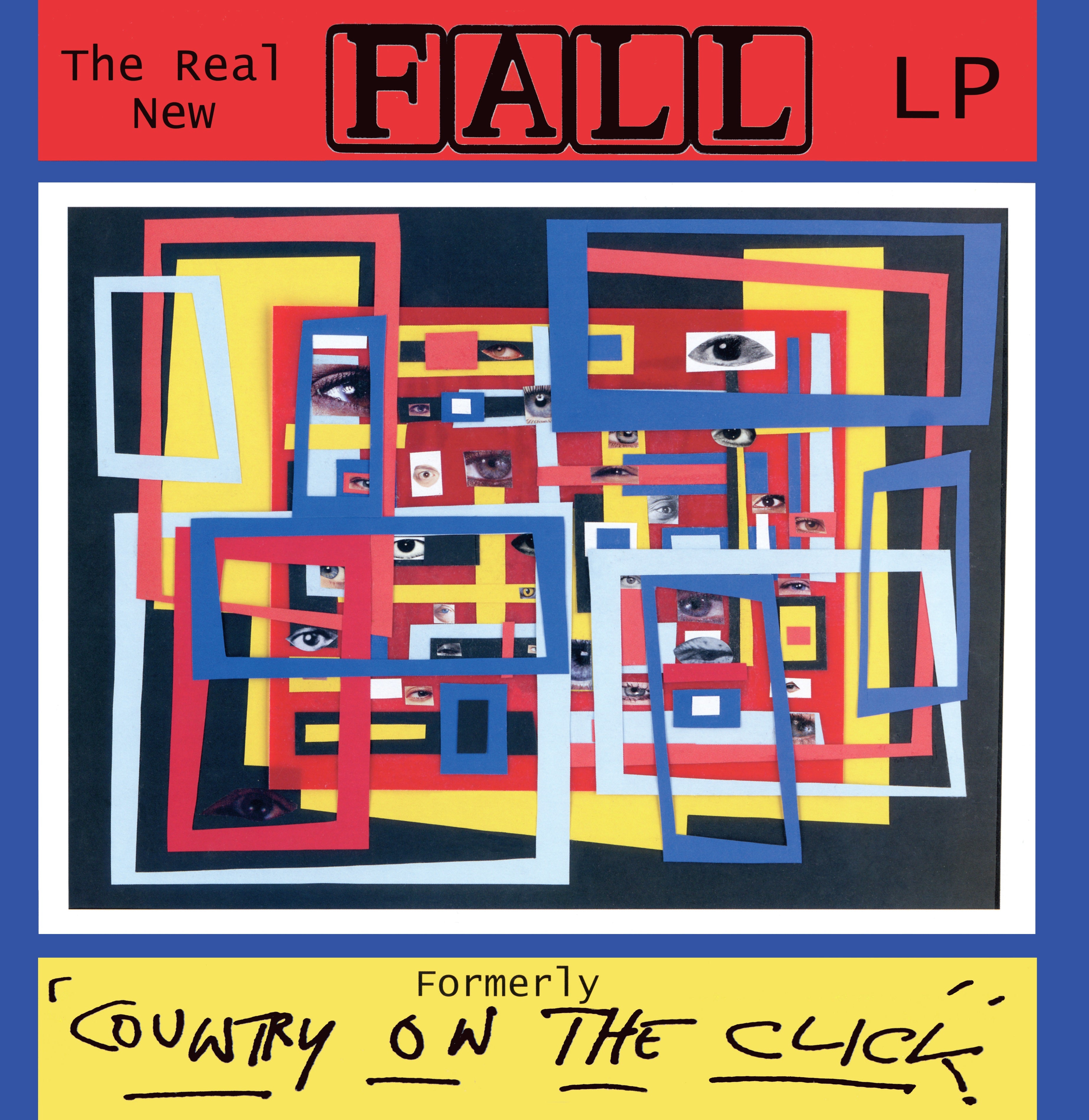 The Fall - The Real New Fall LP Formerly 'Country On The Click' (The Complete Collector's Edition) [Red & Yellow Swirl] (LP)