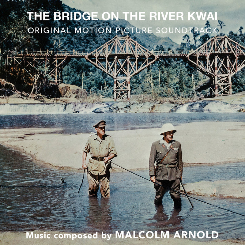 Malcolm Arnold - The Bridge On The River Kwai: Original Soundtrack (CD)