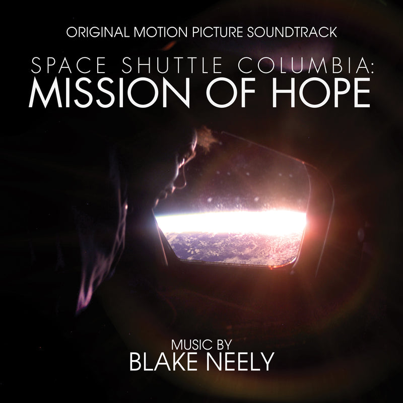 Blake Neely - Space Shuttle Columbia: Mission Of Hope: Original Soundtrack (CD)