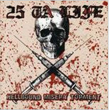 25 Ta Life - Hellbound Misery Torment (CD)