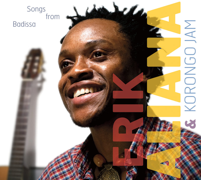 Erik Aliana & Korongo Jam - Songs From Badissa (CD)