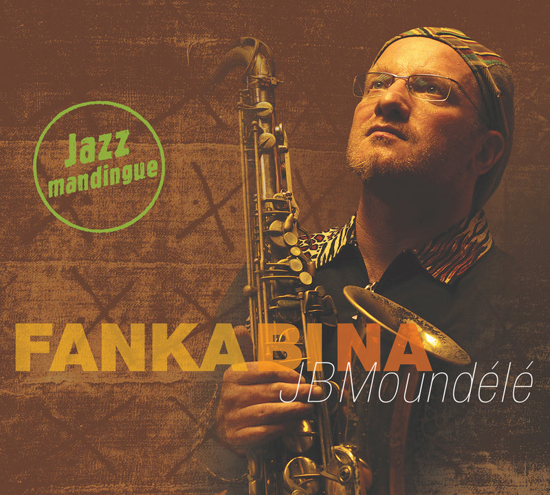 Jb Moundele - Fanka Bi Na (CD)