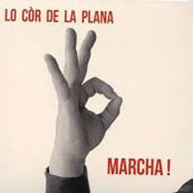 Lo Cor de La Plana - Marcha! (CD)