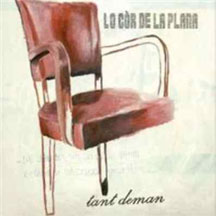 Lo Cor de La Plana - Tant Deman (CD)