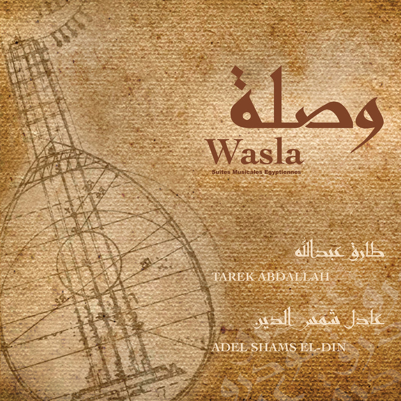 Tarek Abdallah & Shams El-Din - Wasla (CD)