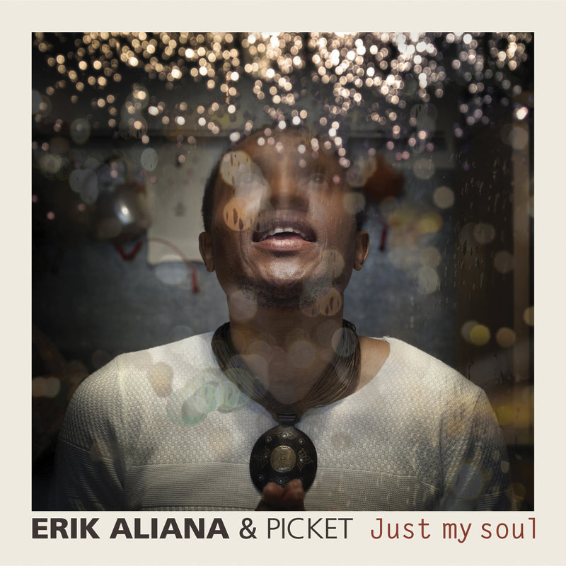 Erik Aliana & Picket - Just My Soul (CD)