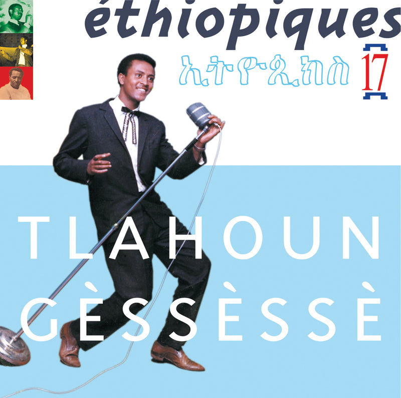 Tlahoun Gessesse - Ethiopiques 17 (CD)