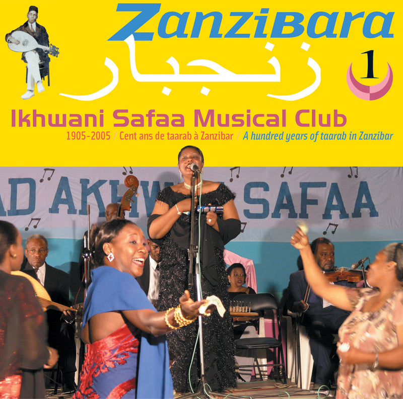 Ikhwani Safaa Musical Club - Zanzibara 1: A Hundred Years (CD)