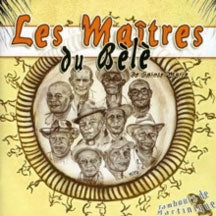 Les Maitres Du Bele - Tambours de Martinique (CD)