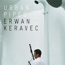 Erwan Keravec - Urban Pipes (CD)