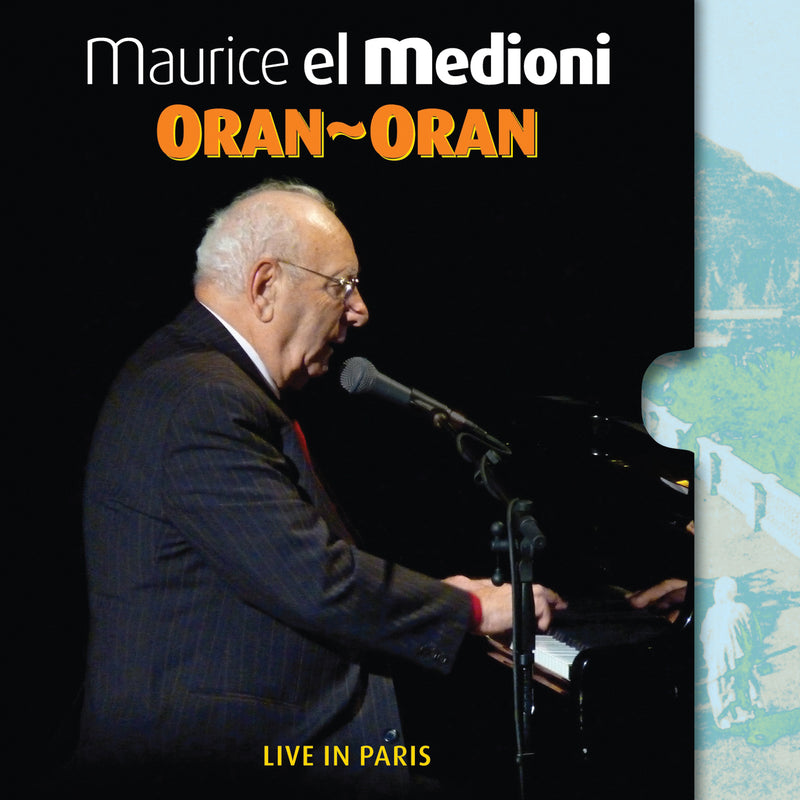 Maurice El Medioni - Oran-Oran: Live In Paris (CD)