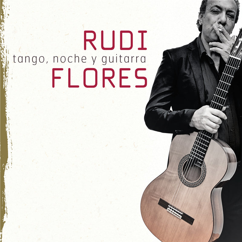 Rudi Flores - Tango, Noche Y Guitarra (CD)