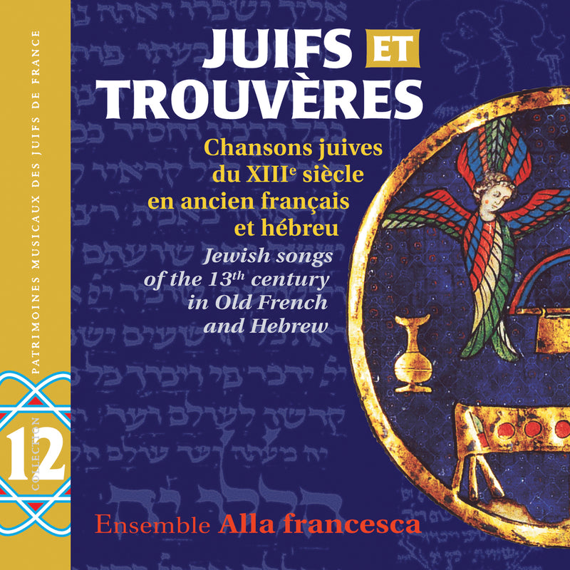 Ensemble Alla Francesca - Juifs Et Trouveres: Jewish S (CD)