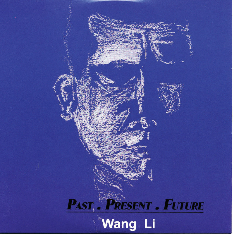 Wang Li - Past-Present-Future (CD)