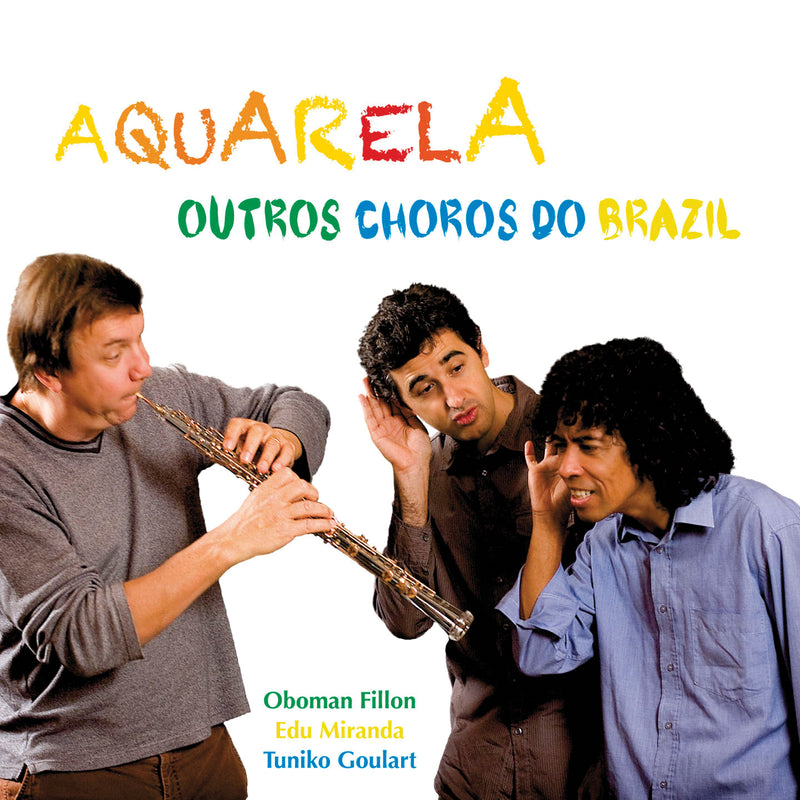 Aquarela - Outros Choros Do Brazil (CD)