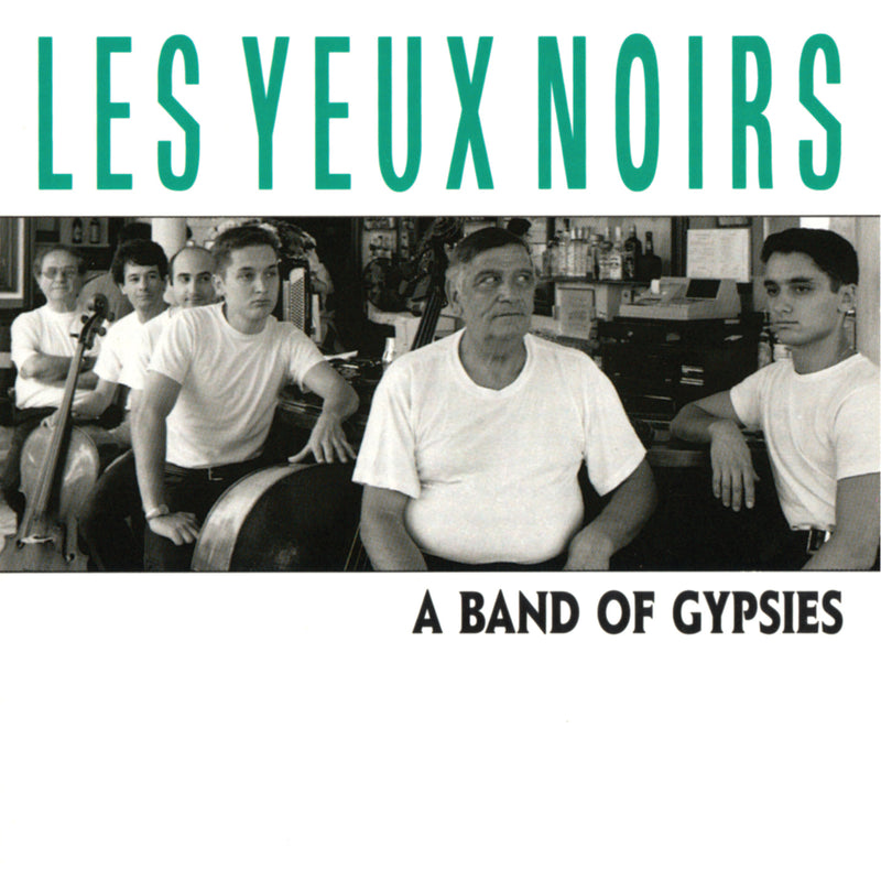 Les Yeux Noirs - A Band Of Gypsies (CD)