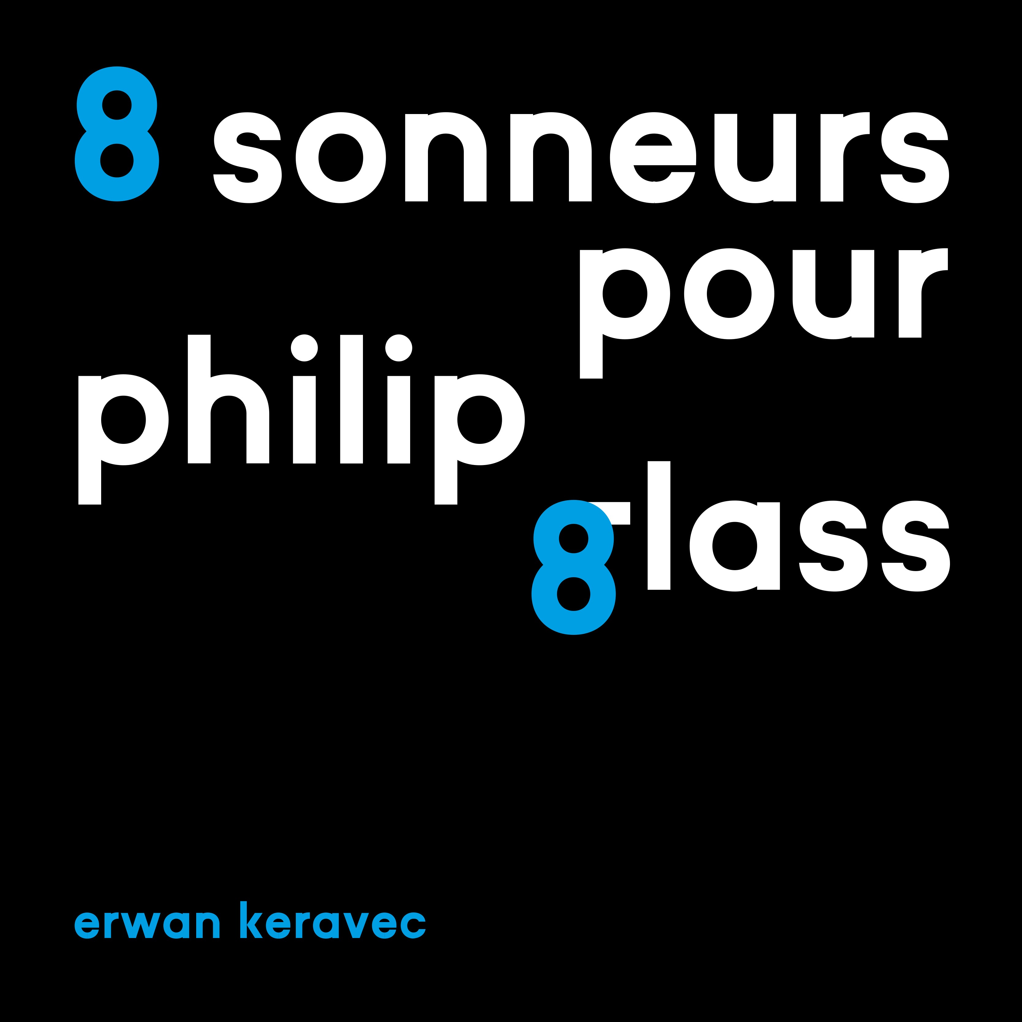 Erwan Keravec - 8 Sonneurs Pour Philip Glass (CD)