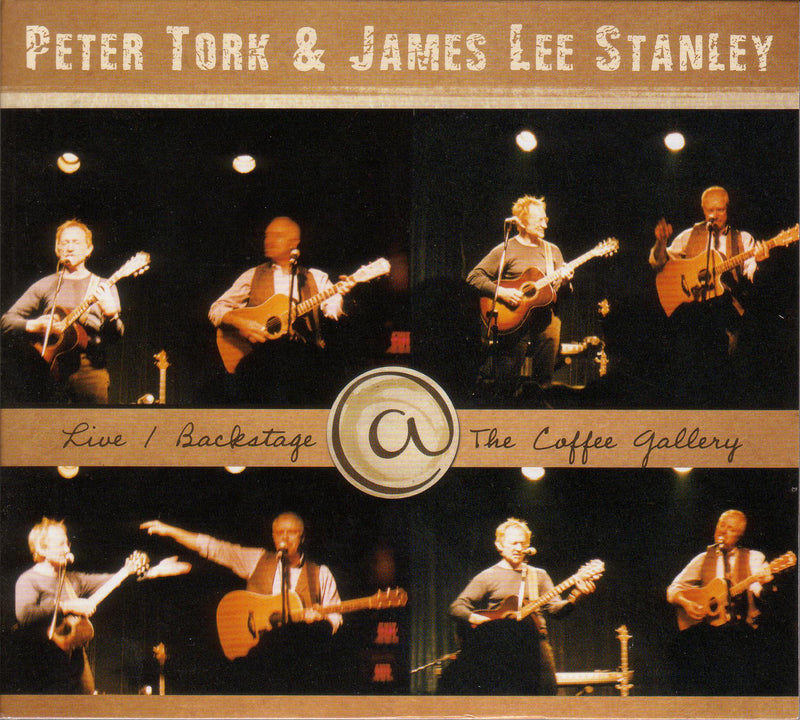 Peter Tork & James Lee Stanley - Live Backstage At The Coffee Gallery (CD)