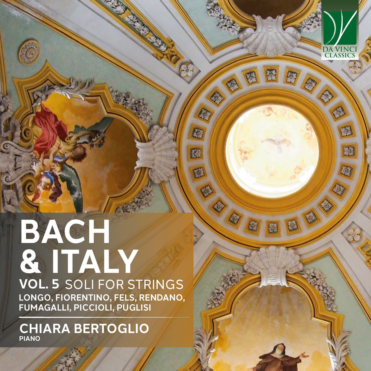 Chiara Bertoglio - Bach & Italy Vol. 5: Solos for Strings (CD)