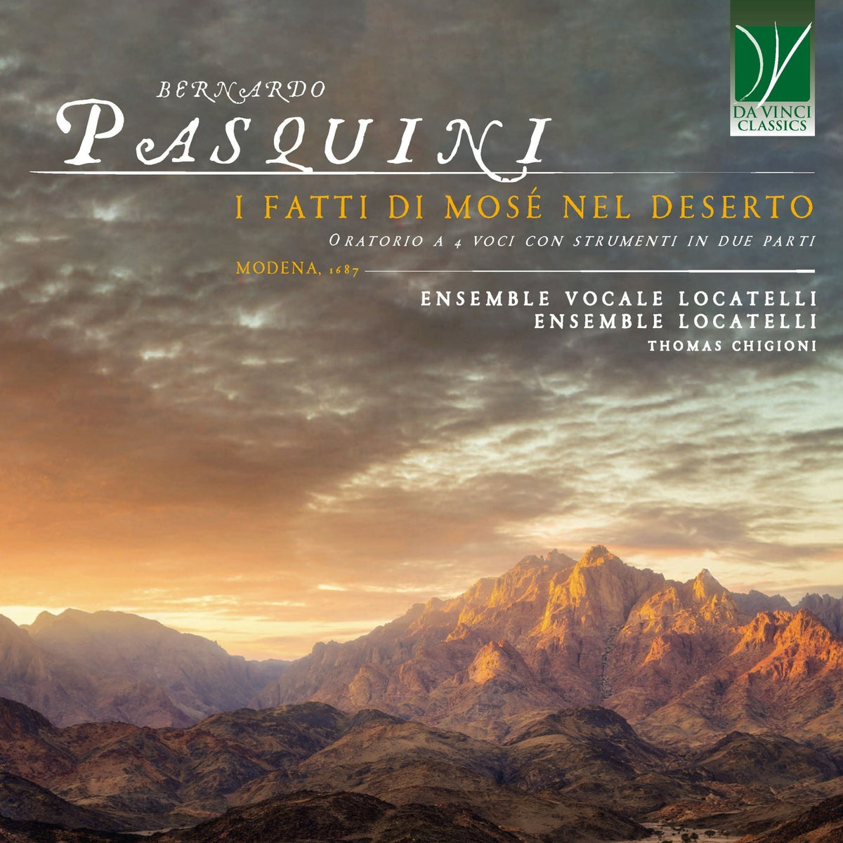 Locatelli Vocal Ensemble & Locatelli Ensemble & Thomas Chigioni - Bernardo Pasquini: I Fatti Di Mosé Nel Deserto (CD)