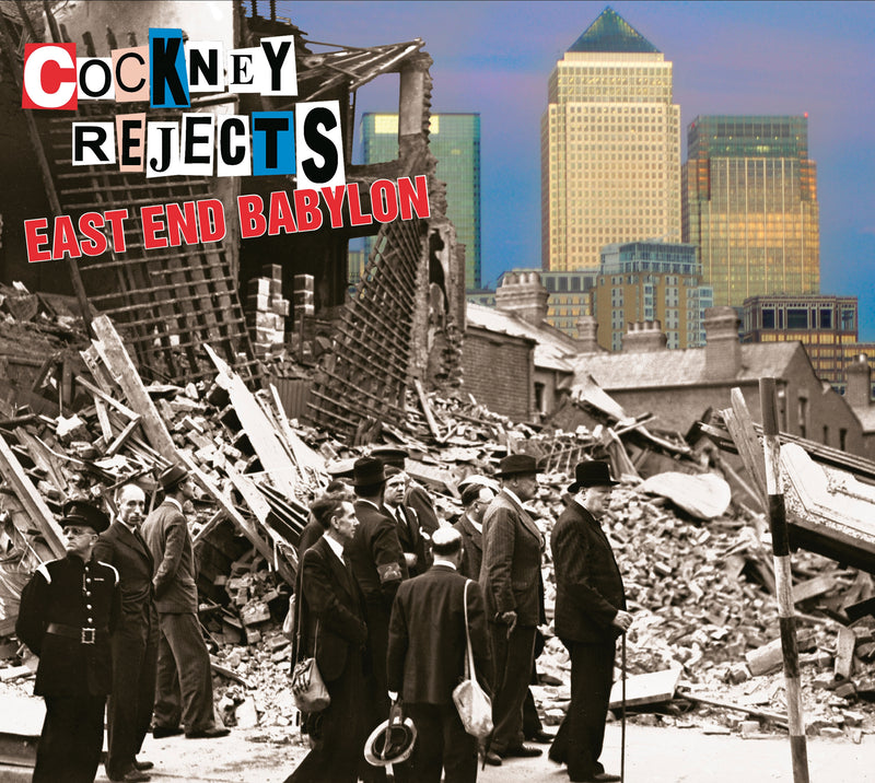 Cockney Rejects - East End Babylon (CD)