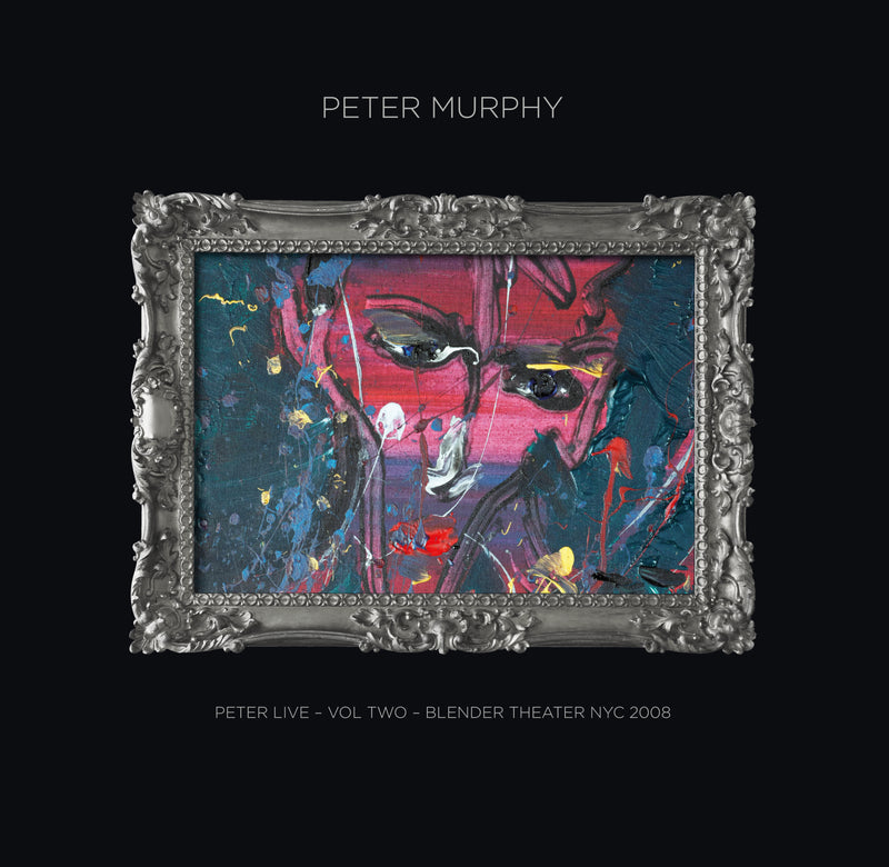 Peter Murphy - Peter Live Volume Two: Blender Theatre NYC 2008 (CD)