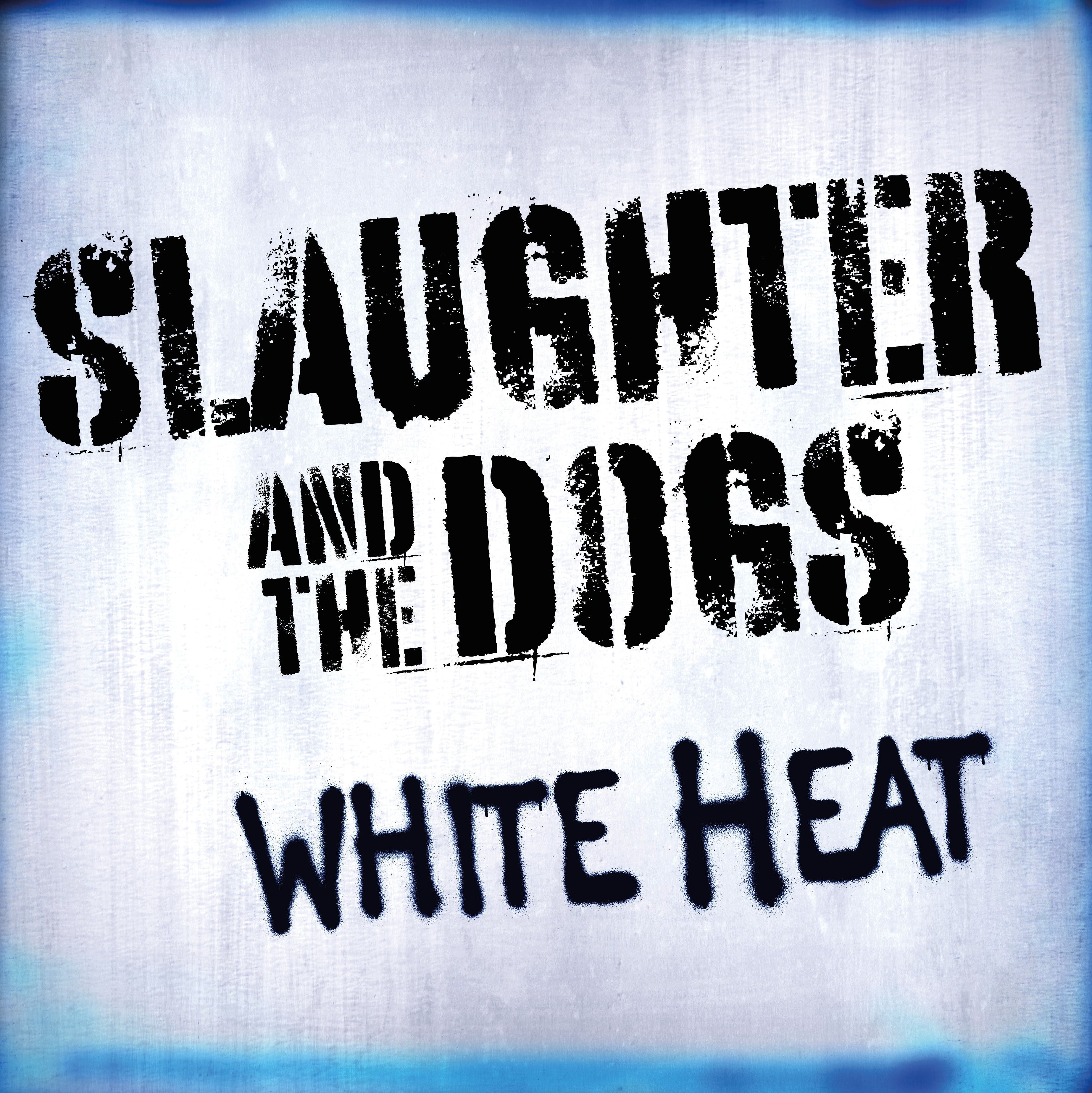 Slaughter & The Dogs - White Heat (CD)